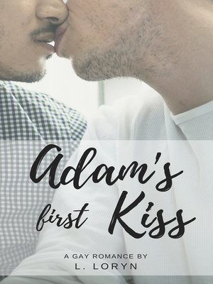 cover image of Adam's First Kiss (Adam's First Kiss Series Book 1)
